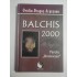 BALCHIS2000 PAROLA : "DUMNEZEU " -- OVIDIU-DRAGOS ARGESANU BALCHIS2000 PAROLA : "DUMNEZEU " -- OVIDIU-DRAGOS ARGESANU